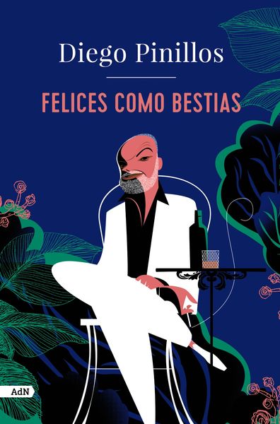 FELICES COMO BESTIAS (ADN)