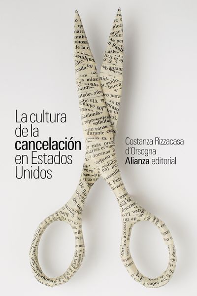 LA CULTURA DE LA CANCELACIÓN EN ESTADOS UNIDOS. 9788411482615