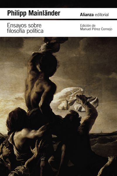 ENSAYOS SOBRE FILOSOFIA POLITICA Y OTROS ESCRITOS POSTUMOS