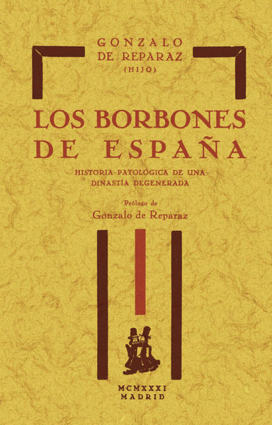 BORBONES DE ESPAÑA, LOS