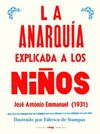 ANARQUÍA EXPLICADA A LOS NIÑOS, LA. 9788412079050