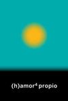 (H)AMOR 4 PROPIO