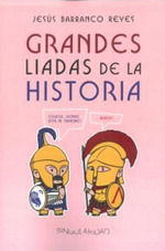 GRANDES LIADAS DE LA HISTORIA. 9788412109481