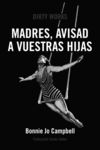 MADRES, AVISAD A VUESTRAS HIJAS. 9788412112849