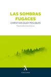 LAS SOMBRAS FUGACES