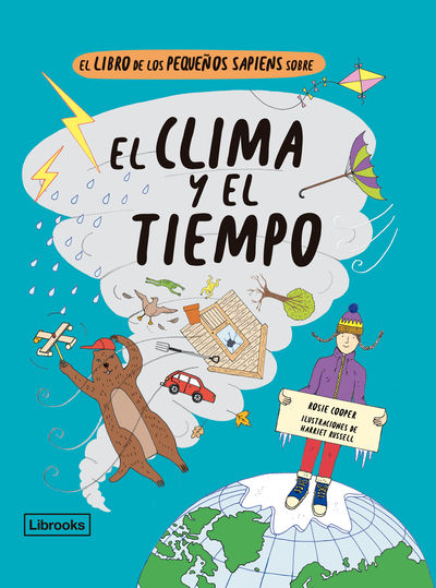 LIBRO DE LOS PEQUEÑOS SAPIENS SOBRE EL CLIMA Y EL. 9788412310153