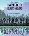 CANTICO DE DEVASTACION Y DE ESPERANZA