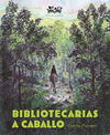 BIBLIOTECARIAS A CABALLO