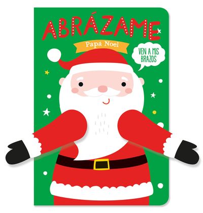 ABRAZAME PAPA NOEL. 9788412506020