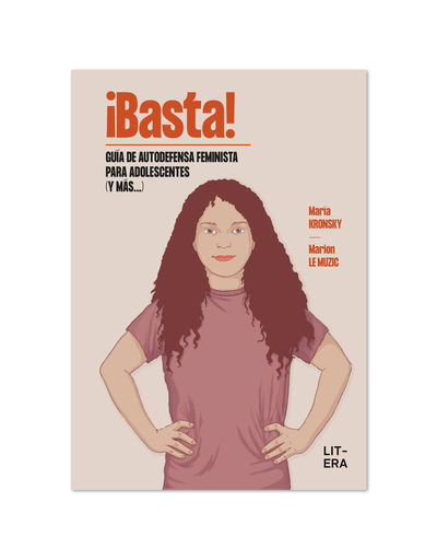 BASTA! GUIA DE AUTODEFENSA FEMINISTA PARA ADOLESCE