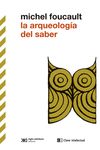 LA ARQUEOLOGÍA DEL SABER. 9788412533682