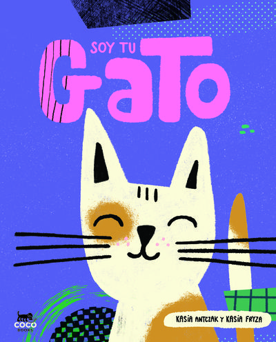 SOY TU GATO. 9788412557091