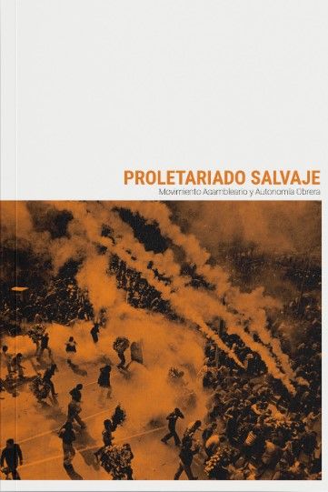 PROLETARIADO SALVAJE. 9788412590104