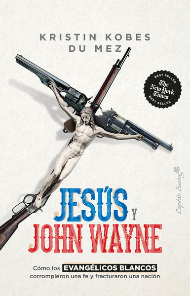 JESÚS Y JOHN WAYNE. 9788412619881