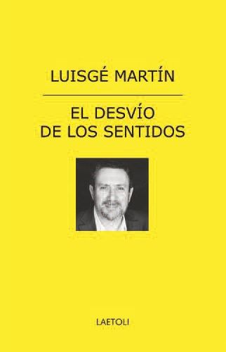 EL DESVÍO DE LOS SENTIDOS