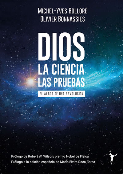 DIOS - LA CIENCIA - LAS PRUEBAS. 9788412658798