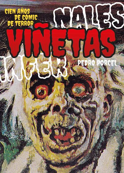 VIÑETAS INFERNALES. CIEN AÑOS DE CÓMIC DE TERROR. 9788412663112