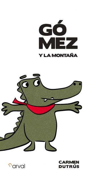 GÓMEZ Y LA MONTAÑA. 9788412685763