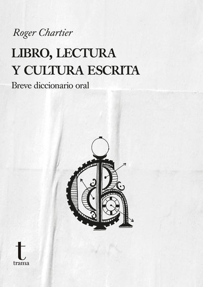 LIBRO, LECTURA Y CULTURA ESCRITA. 9788412715644