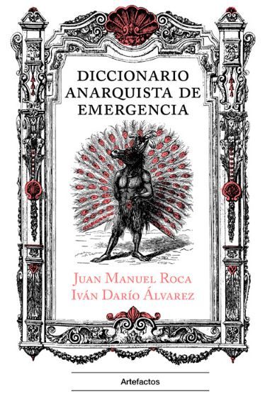 DICCIONARIO ANARQUISTA DE EMERGENCIA. 9788412744668