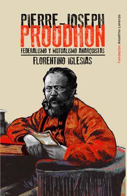 PIERRE-JOSEPH PROUDHON. 9788412750904