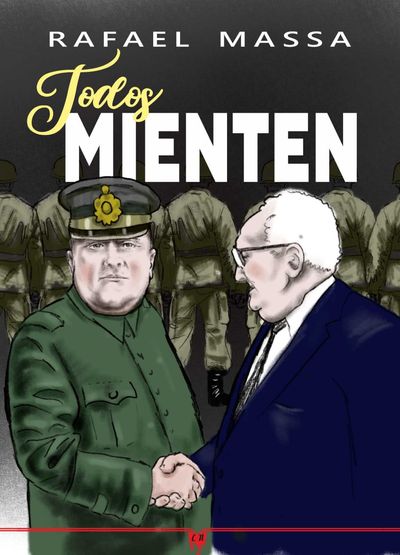 TODOS MIENTEN