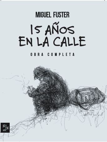 15 AÑOS EN LA CALLE.