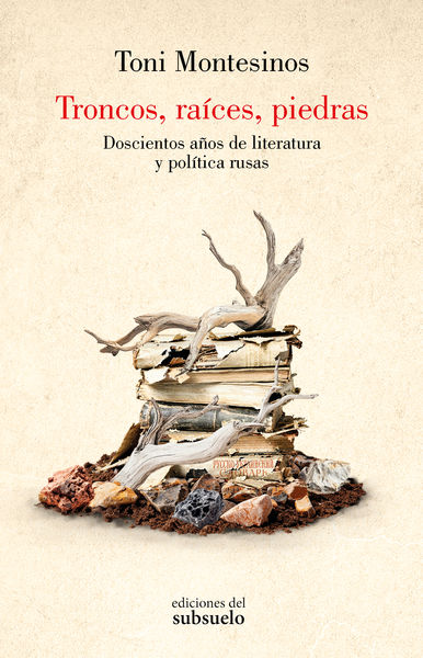TRONCOS, RAÍCES, PIEDRAS