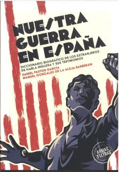 NUESTRA GUERRA EN ESPAÑA. 9788413118086