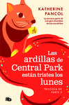 LAS ARDILLAS DE CENTRAL PARK ESTÁN TRISTES LOS LUNES (TRILOGÍA DE PARÍS 3). 9788413144658 LAS ARDILLAS DE CENTRAL PARK ESTÁN TRISTES LOS LUNES (TRILOGÍA DE PARÍS 3). 9788413144658