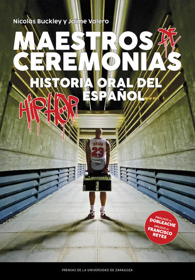 MAESTROS DE CEREMONIAS. HISTORIA ORAL DEL HIP HOP. 9788413406985