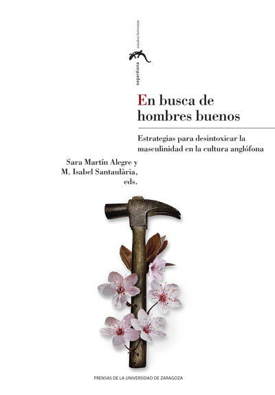 EN BUSCA DE HOMBRES BUENOS. ESTRATEGIAS PARA DESIN
