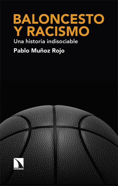 BALONCESTO Y RACISMO. 9788413526263