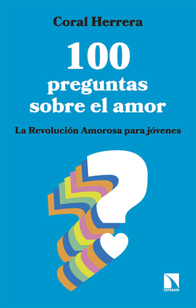 100 PREGUNTAS SOBRE EL AMOR. 9788413527352