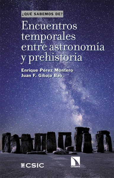 ENCUENTROS TEMPORALES ENTRE ASTRONOMÍA Y PREHISTORIA. 9788413527970 ENCUENTROS TEMPORALES ENTRE ASTRONOMÍA Y PREHISTORIA. 9788413527970