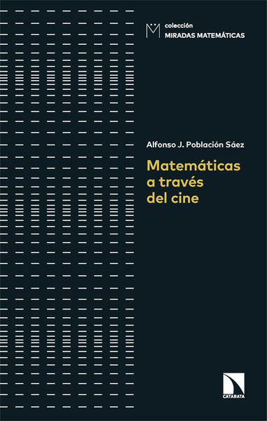 MATEMATICAS A TRAVES DEL CINE. 9788413528335