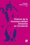 HISTORIA DE LA HOMOSEXUALIDAD FEMENINA EN OCCIDENTE. 9788413528359