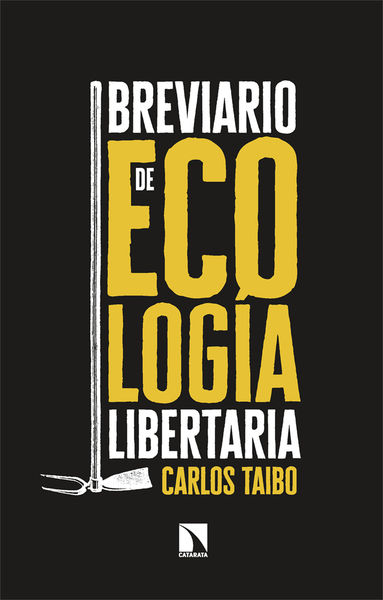 BREVIARIO DE ECOLOGIA LIBERTARIA. 9788413529189