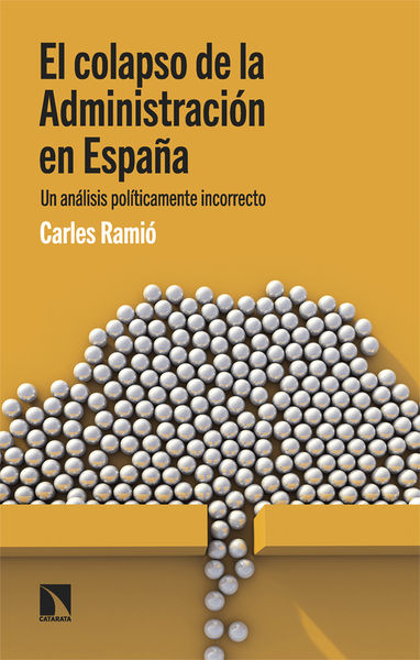 EL COLAPSO DE LA ADMINISTRACIÓN EN ESPAÑA