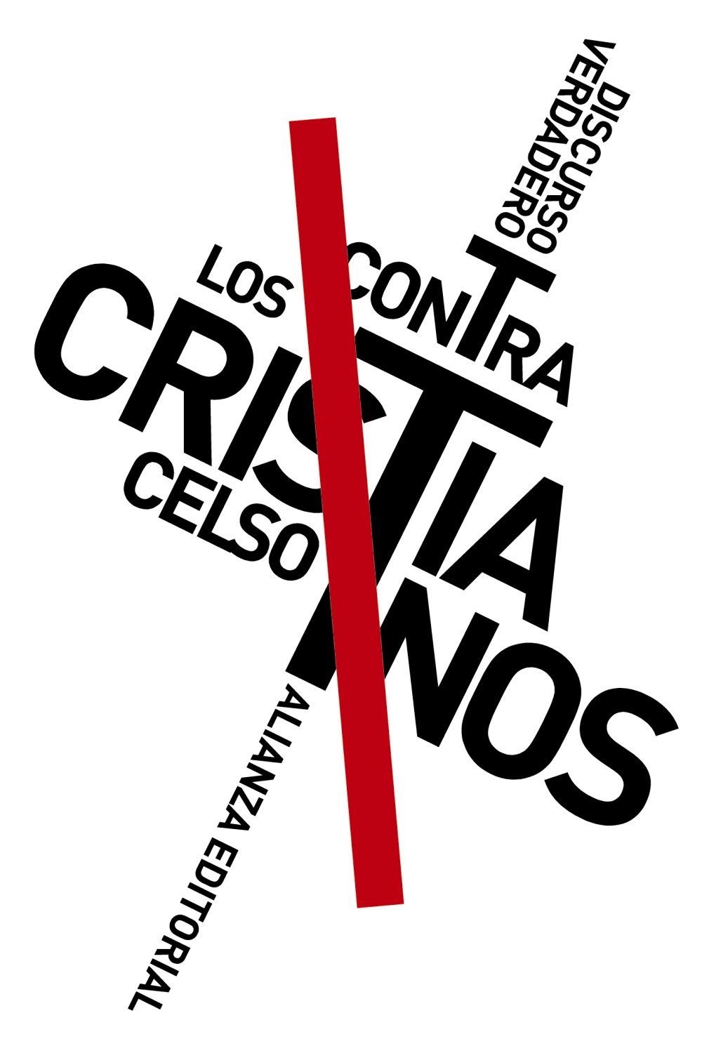 DISCURSO VERDADERO CONTRA LOS CRISTIANOS. 9788413629049