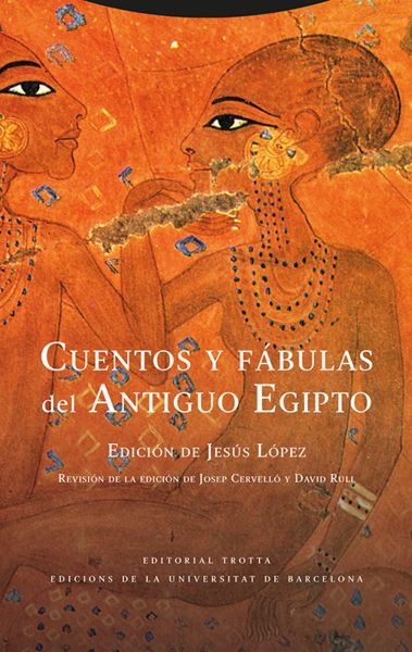 CUENTOS Y FÁBULAS DEL ANTIGUO EGIPTO. 9788413640273