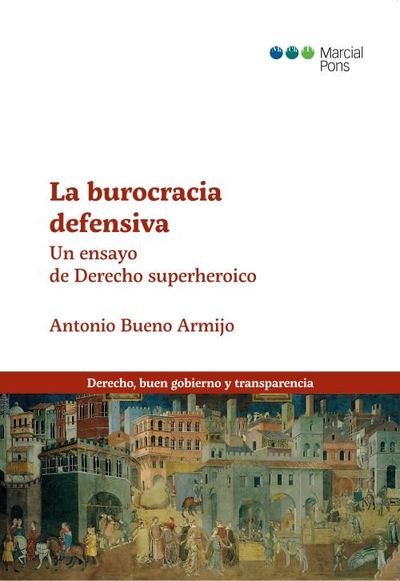 LA BUROCRACIA DEFENSIVA