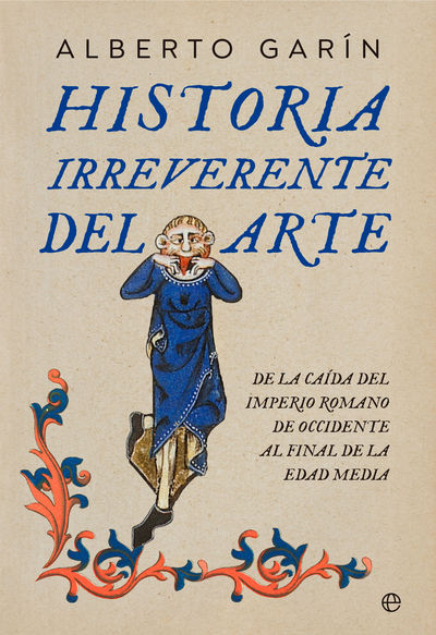 HISTORIA IRREVERENTE DEL ARTE. 9788413845852