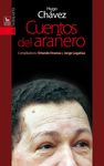 HUGO CHAVEZ - CUENTOS DEL ARA¥ERO