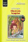 EL LIBRO DE LA SELVA = THE JUNGLE BOOK