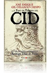 Y PASÓ EN TIEMPOS DEL CID