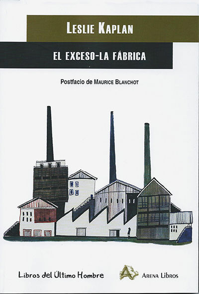 EXCESO-LA FABRICA, EL