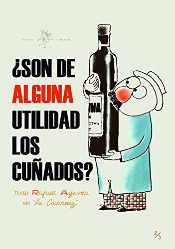 SON DE ALGUNA UTILIDAD LOS CUÑADOS?