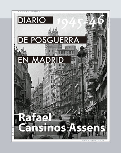 DIARIO DE POSGUERRA EN MADRID, 1945-1946