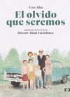 EL OLVIDO QUE SEREMOS (NOVELA GRÁFICA). 9788416131808